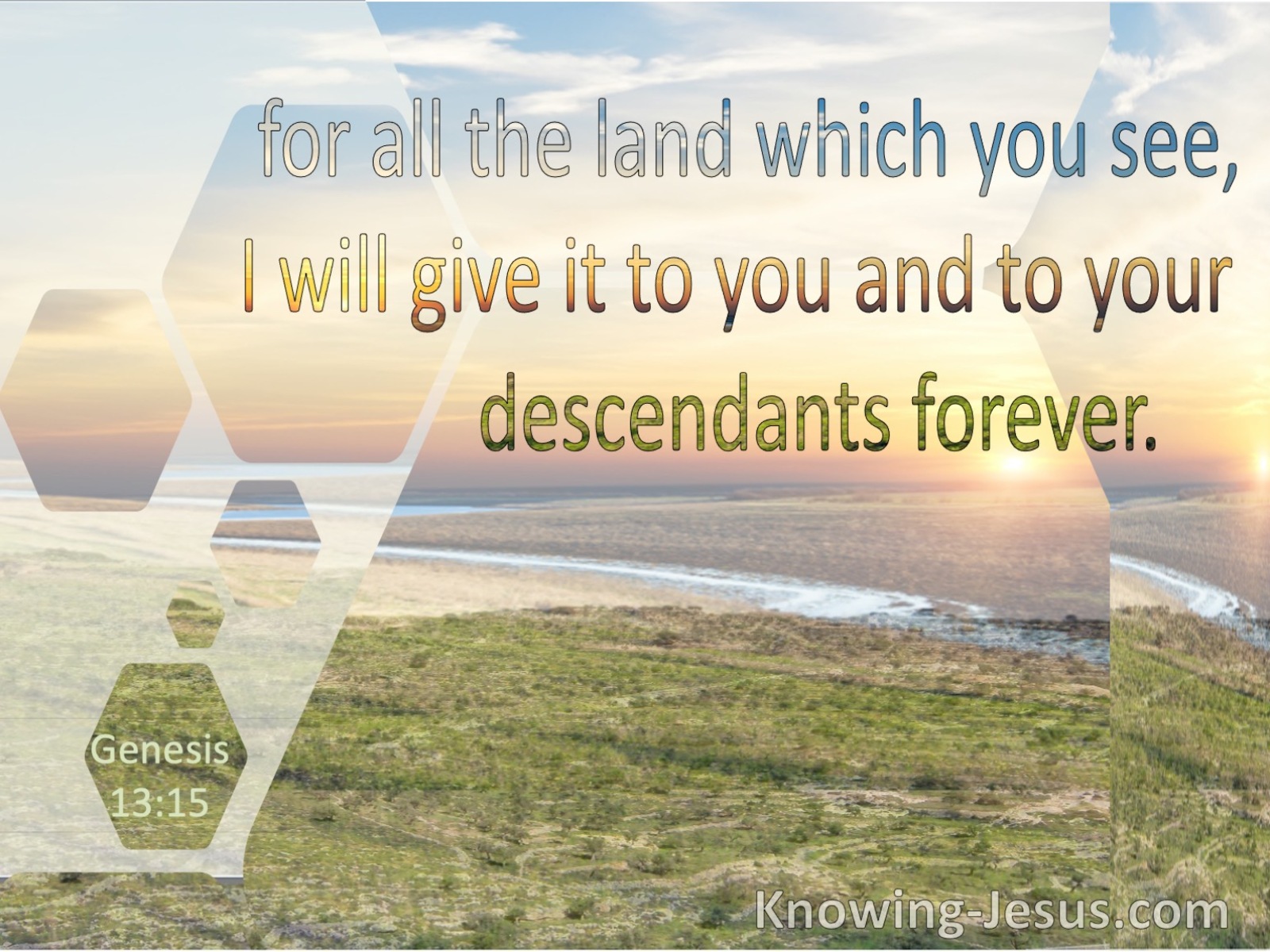 Genesis 13:15 All The Land You See (green)